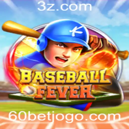 Descubra o Empolgante Mundo de BaseballFever e a Inovadora Aposta 60bet
