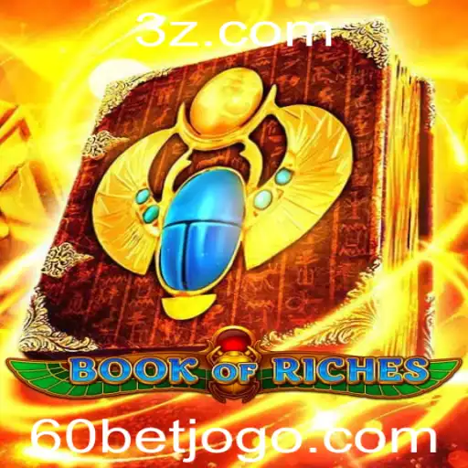 Descubra o Fascinante Mundo de BookofRiches e Como a 60bet o Transforma
