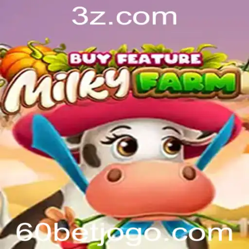 Descubra MilkyFarmBuyFeature: Uma Viagem ao Excitante Mundo do Jogo 60bet