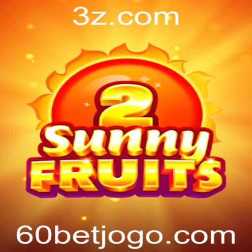 Descobrindo o Jogo SunnyFruits2: A Nova Aposta da 60bet